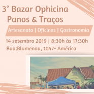 3º Bazar Ophicina Panos & Traços